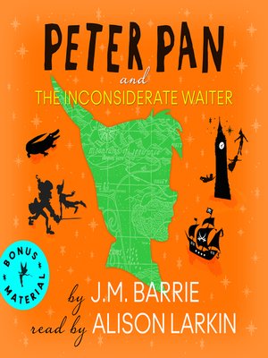 cover image of Peter Pan / The Inconsiderate Waiter